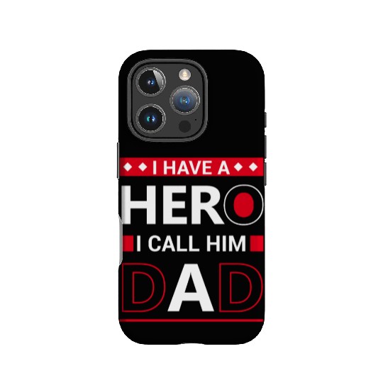 I have a hero i call him dad IPhone Cases