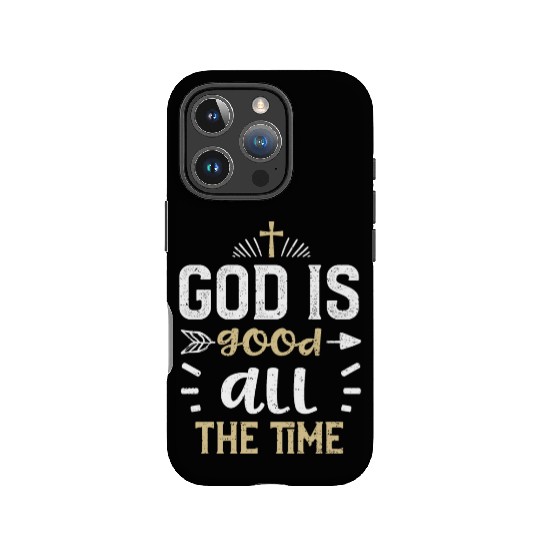 God is good all the time - Jesus IPhone Cases