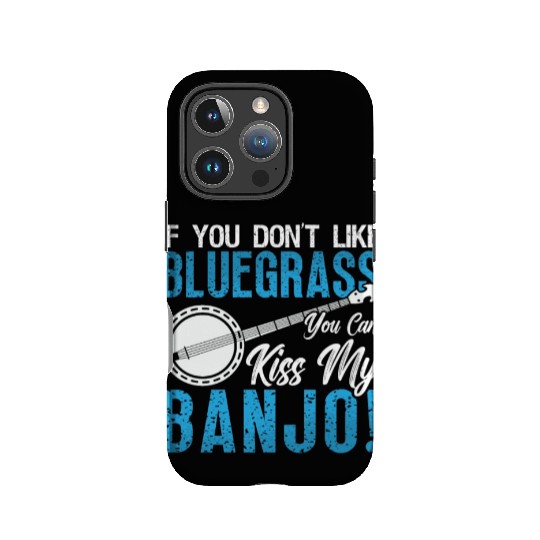 Banjo If You Don't Like Bluegrass Country Music IPhone Cases