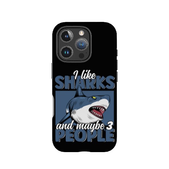 I like Sharks & Maybe 3 People Funny Great White IPhone Cases