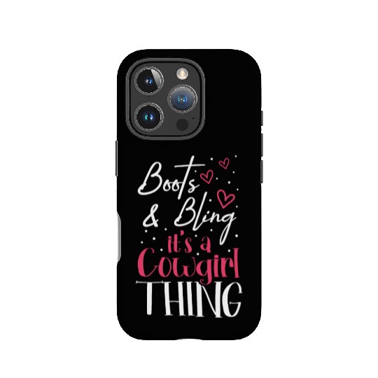 Boots And Bling It's A Cowgirl Thing IPhone Cases