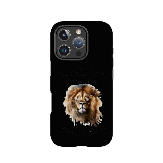 lonely lion quote IPhone Cases