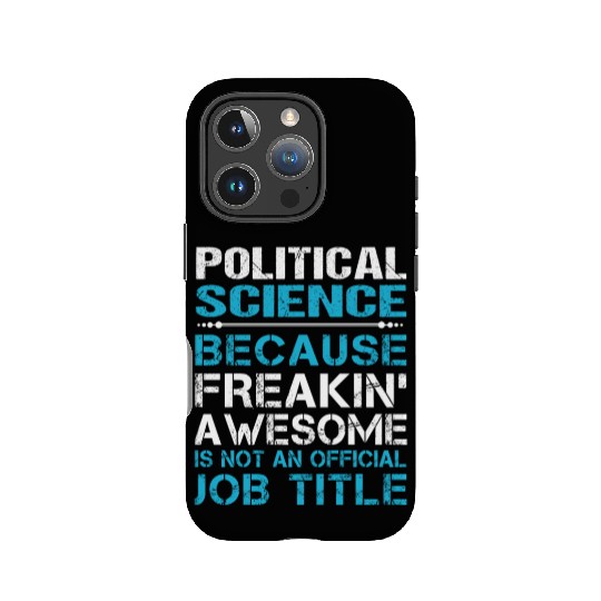 Political Science IPhone Cases - Freaking Awesome Gift
