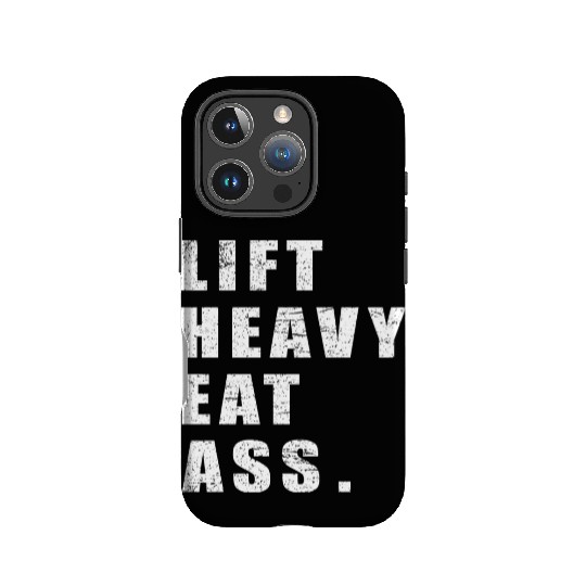 Lift Heavy Eat Ass Funny Adult Humor Workout Gym IPhone Cases