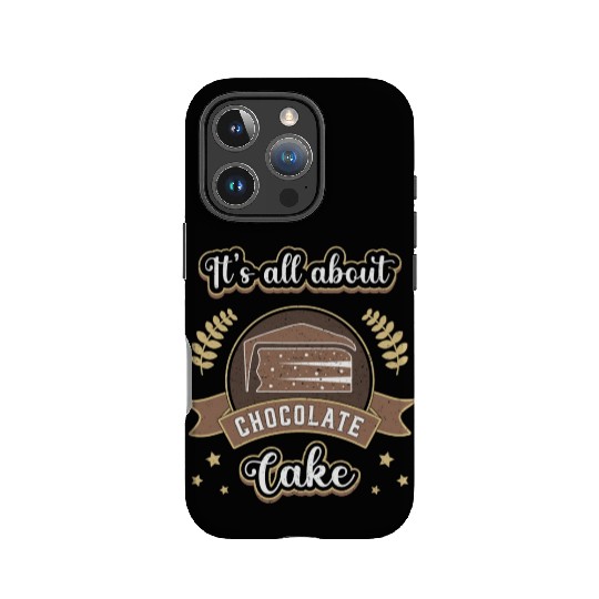 Chocolate Cake Day Dessert Sweet Delicious IPhone Cases