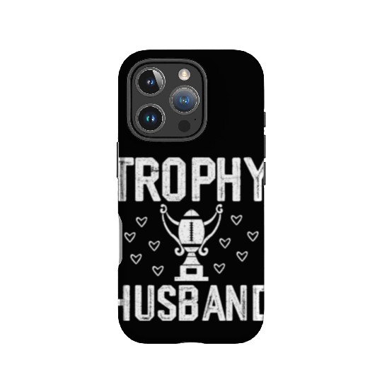 Trophy Husband IPhone Cases Funny IPhone Cases