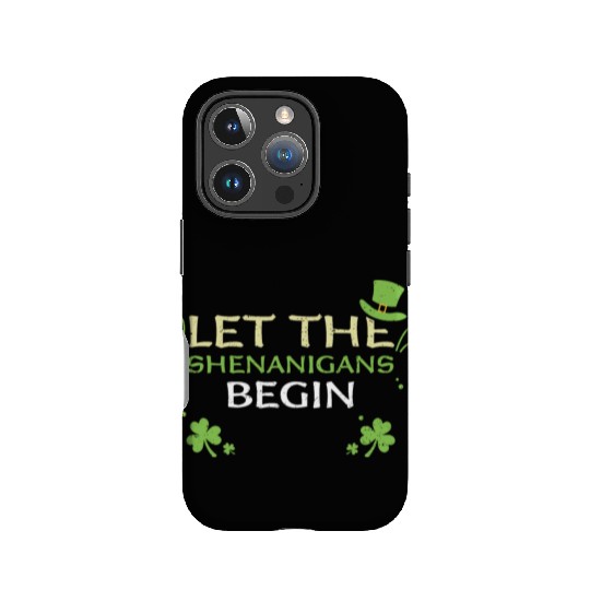 Let The Shenanigans Begin IPhone Cases