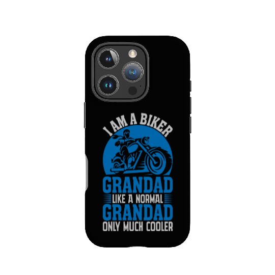 I'M A BIKER GRANDAD LIKE A NORMAL GRANDAD IPhone Cases