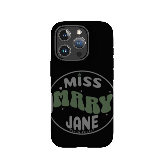 Miss Mary Jane Marijuana Funny Graphic IPhone Cases