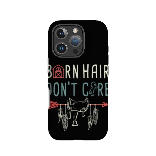 Horse Lover Equestrian Riding Barn Hair Dont Care IPhone Cases