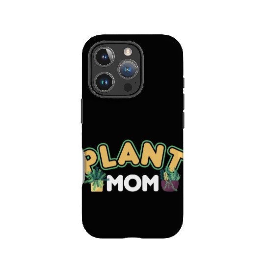 Plant Mom Plant Whisperer Plants Cactus Lover IPhone Cases