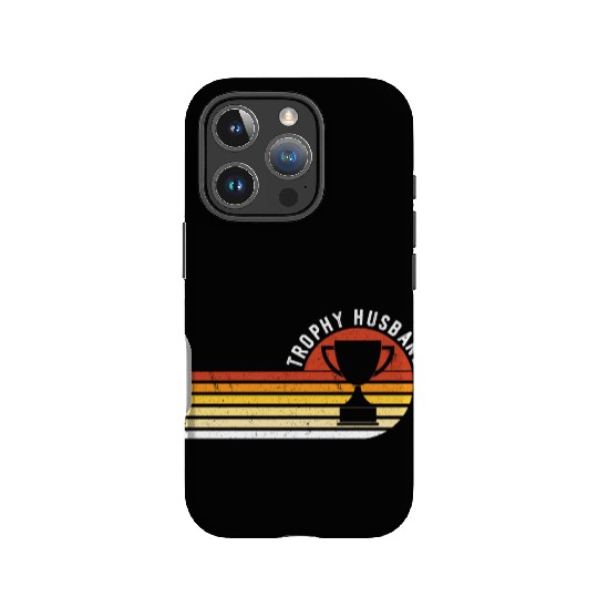 Trophy Husband Funny design for Cool Father or Dad IPhone Cases