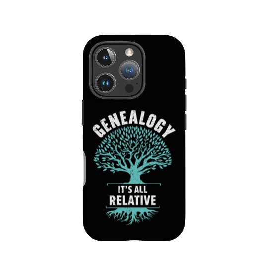 Genealogy It's All Relative Genealogist IPhone Cases