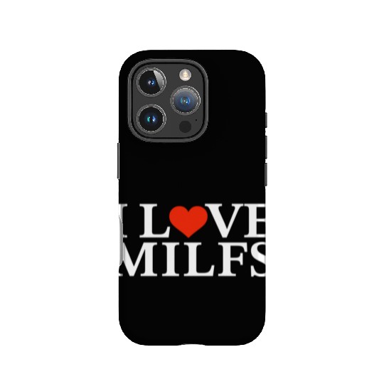 I Love Milfs IPhone Cases