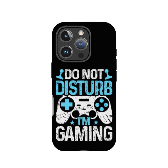 Do Not Disturb I'm Gaming IPhone Cases