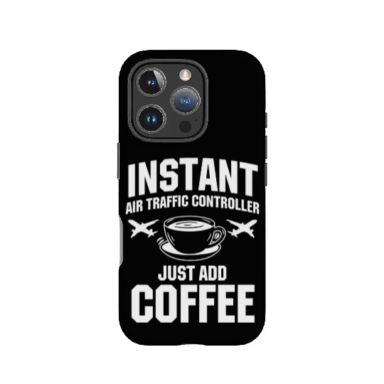 Funny Air Traffic Controller And Coffee Lover IPhone Cases