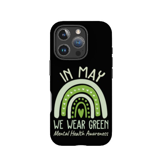 Mental Health Matters We Wear Green Awareness IPhone Cases