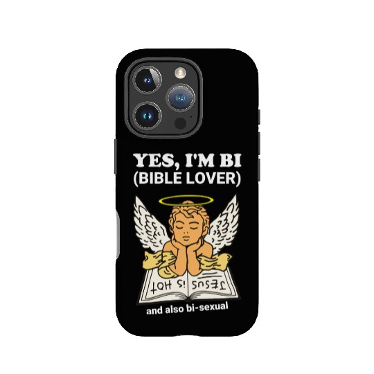 Yes, I'm Bi (Bible Lover) And Also Bi-Sexual IPhone Cases