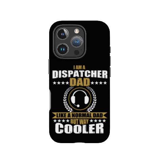 Funny Dispatcher Dad Saying 911 Emergency Calls IPhone Cases