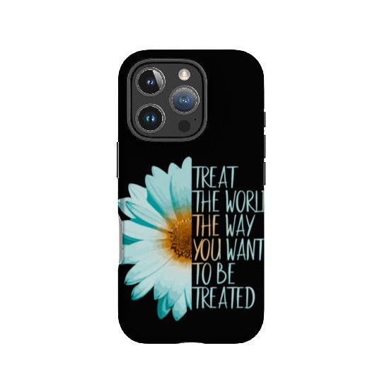 Be The Change Treat The World IPhone Cases