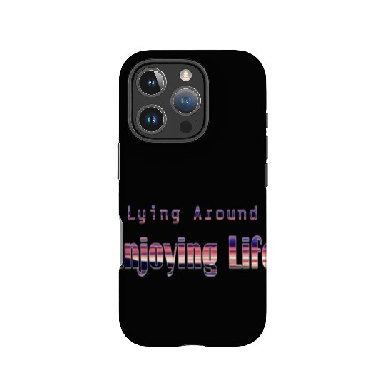 Enjoying life IPhone Cases