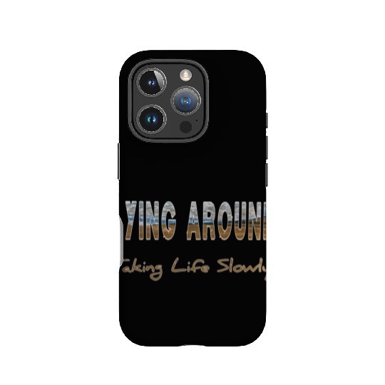 Lying around taking life slowly IPhone Cases