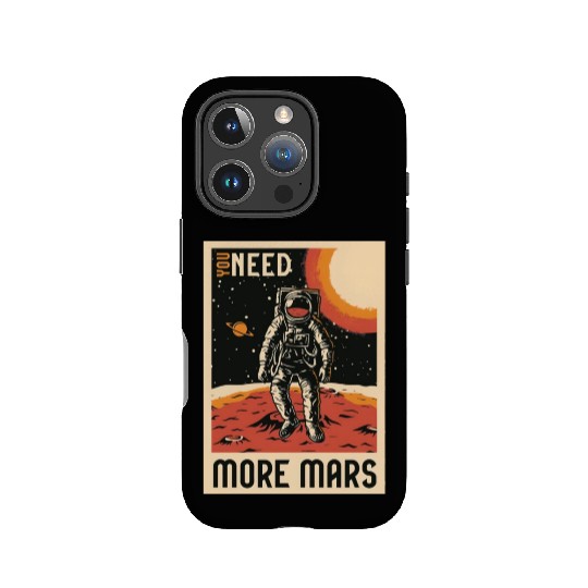Need more mars IPhone Cases, bags, IPhone Cases, mugs, hats