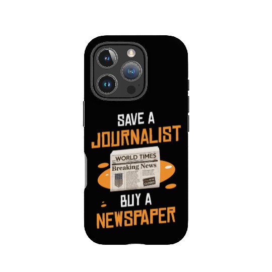 Save A Journalist Buy A Newspaper Writer IPhone Cases