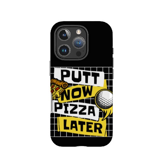 Putt Now Pizza Later Golfing Legend Player Pro IPhone Cases