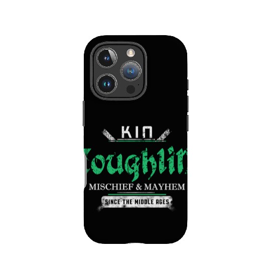 Kin Coughlin Mischief And Mayhem Since The Middle IPhone Cases