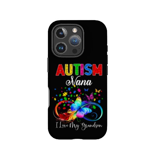 Butterfly Autism Nana I Love My Grandson Support A IPhone Cases