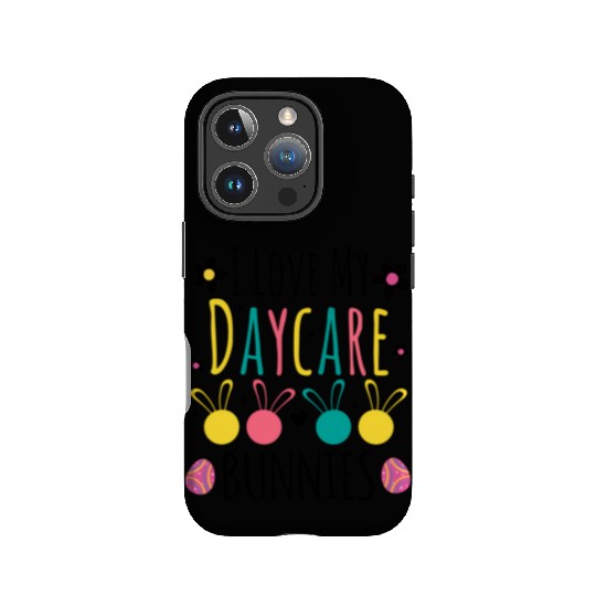 Easter Daycare Teacher Provider I Love My Daycare IPhone Cases