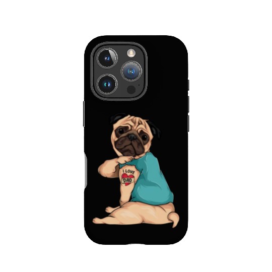 Father'S Day Dog Pug I Love Dad Tattoo IPhone Cases