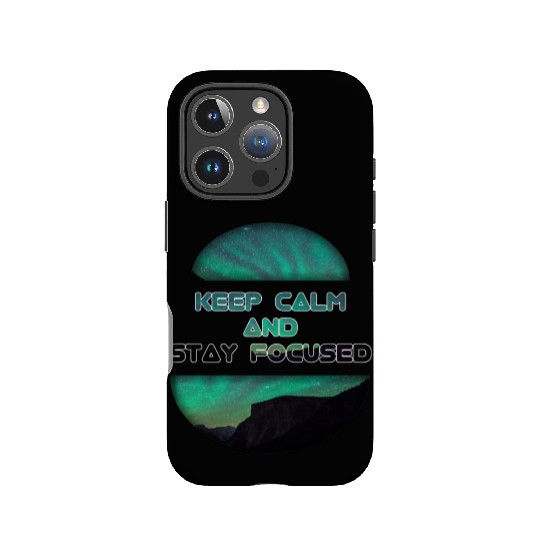 Keep calm and stay focused IPhone Cases