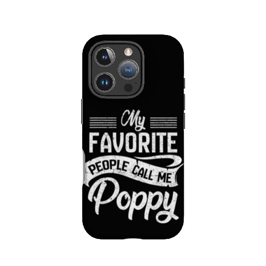 My Favorite People Call Me Poppy Grandpa Fathers D IPhone Cases