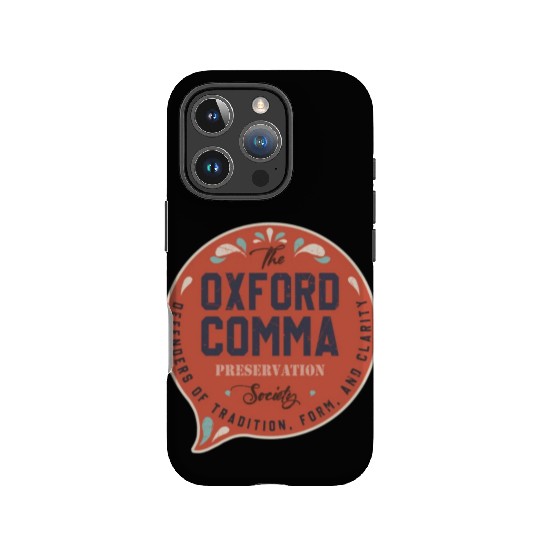 The Oxford Comma Preservation Society Team Oxford IPhone Cases