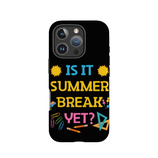 Teacher Summer Break Spring Break Last Day Of Scho IPhone Cases