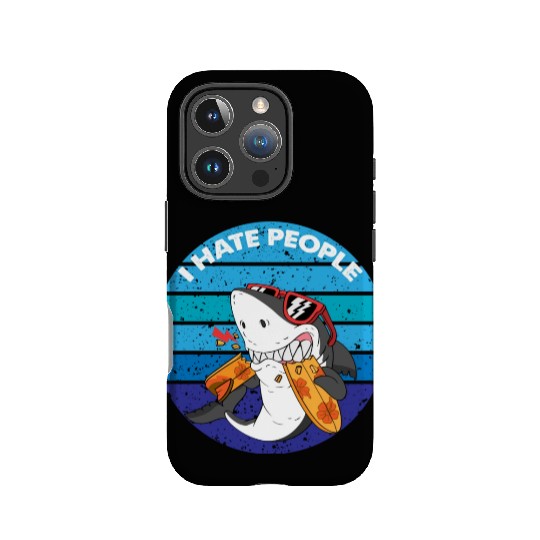 I Hate People Shark Fish Funny I Hate People IPhone Cases