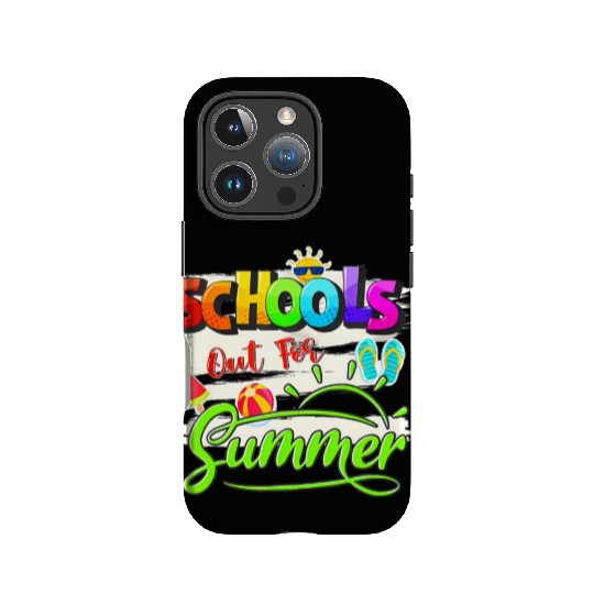 Schools Out For Summer Lover Funny Teacher Student IPhone Cases