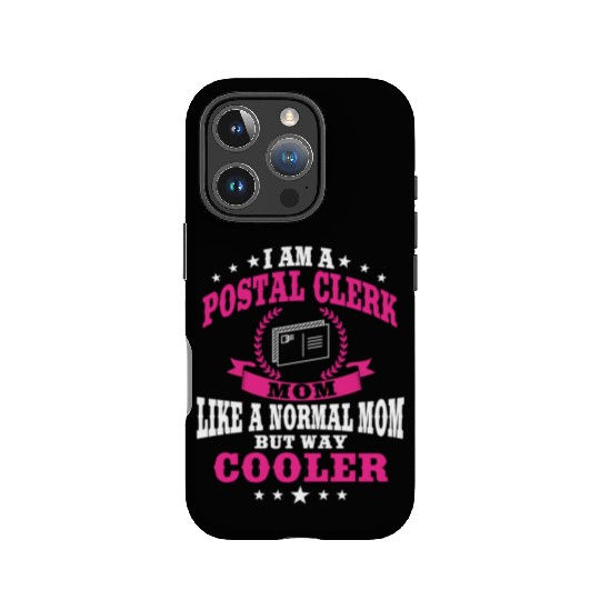 Great Postal Clerk Mom Post Office Mother's Day IPhone Cases