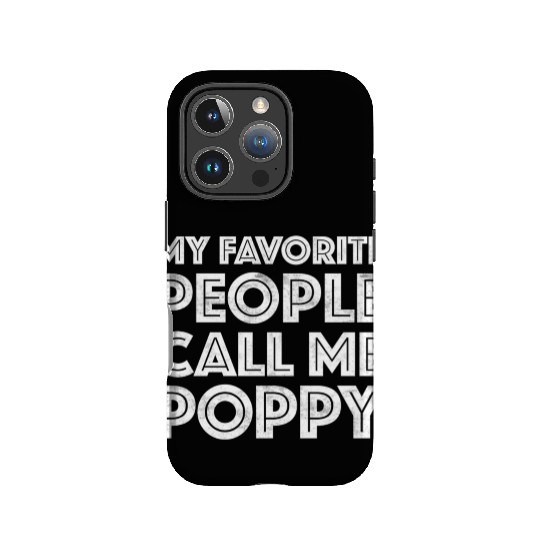 My Favorite People Call Me Poppy IPhone Cases