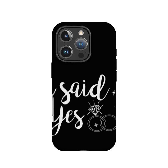 I Said Yes Yes Engagement Wedding Announcement IPhone Cases