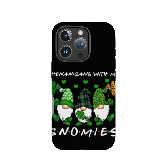 Shenanigans With My Gnomies St Patrick'S Day IPhone Cases