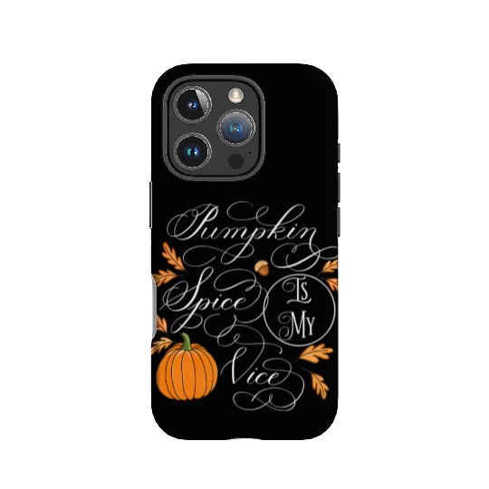 Pumpkin Spice is My Vice Fall Autumn Leaves IPhone Cases