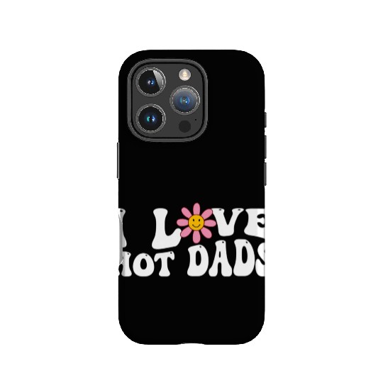 I Love Hot Dads Groovy I Red He Hot Dads IPhone Cases