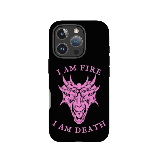 I Am Fire, I Am Death IPhone Cases