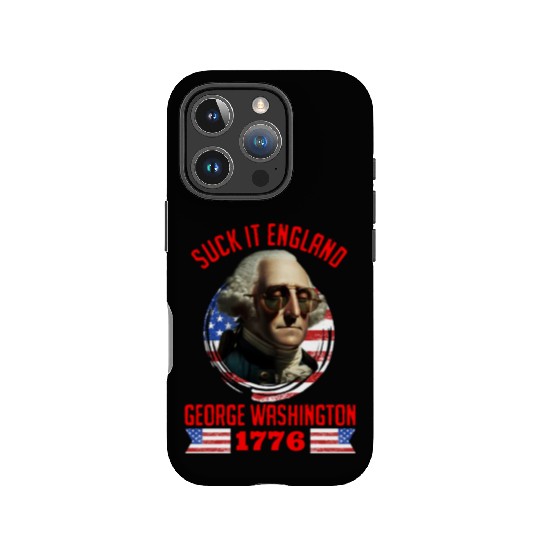 George Washington 1776 Suck it England USA IPhone Cases