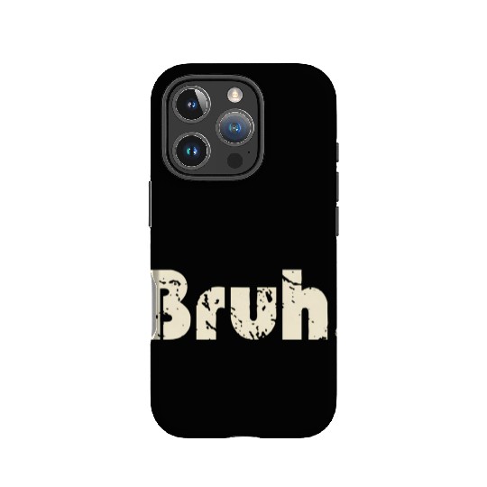 Bruh Meme Saying Brother Greetingns IPhone Cases