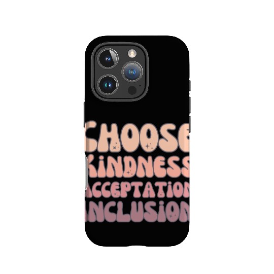 Choose Kindness Acceptation Inclusion IPhone Cases