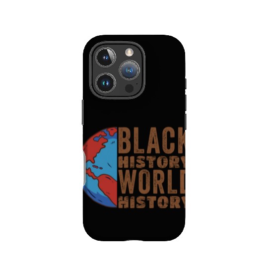 Black History World History Blackish IPhone Cases